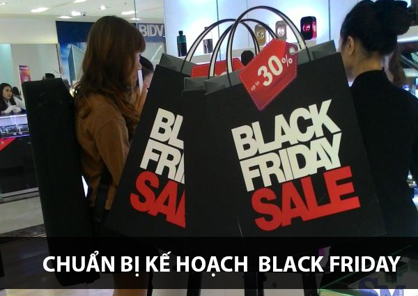 Lập kế hoạch Black Friday.