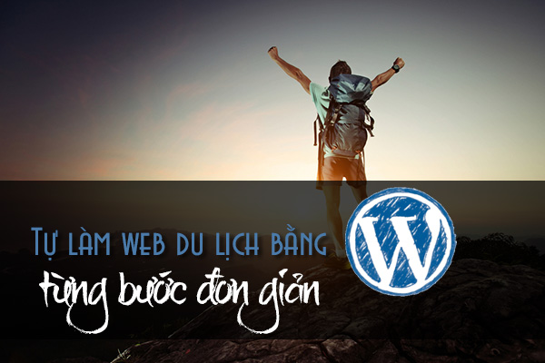 Cách tạo một trang web du lịch miễn phí bằng WordPress