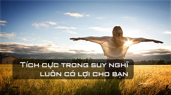 Tích cực trong suy nghĩ và ngôn từ